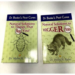 2 Dr Bader's Pest Cures Paperback Book Natural‎ Solutions to Things that Bug You